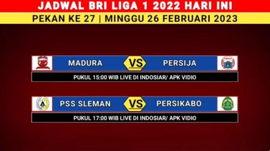 Jadwal Liga 1 Hari Ini, Madura United vs Persija Jakarta dan PSS Sleman vs Persikabo 1973