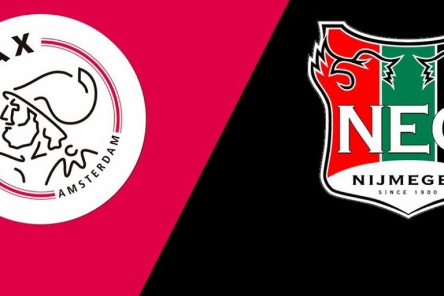 Prediksi Skor Ajax vs NEC Di Eredivisie, Berita Tim, Susunan Pemain dan Skor Akhir