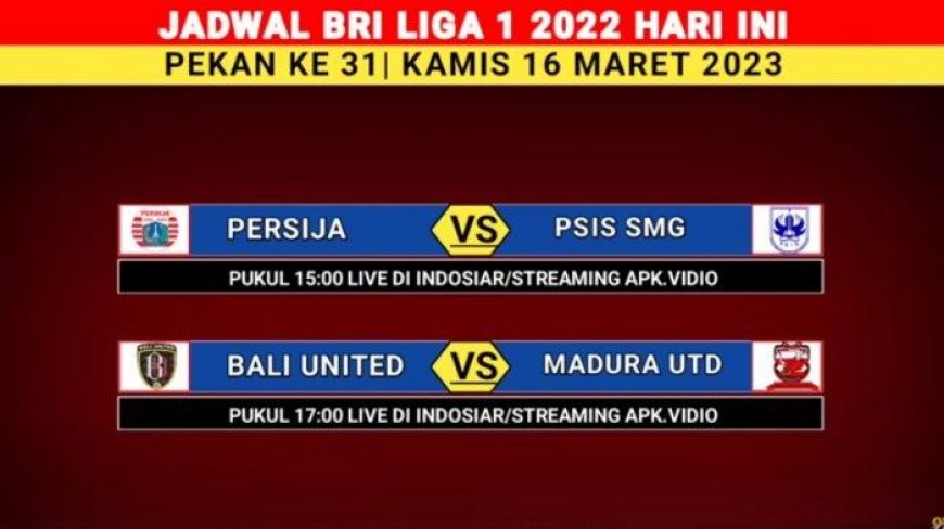 Jadwal Liga 1 Hari Ini, Persija Jakarta vs PSIS Semarang dan Bali United vs Madura United