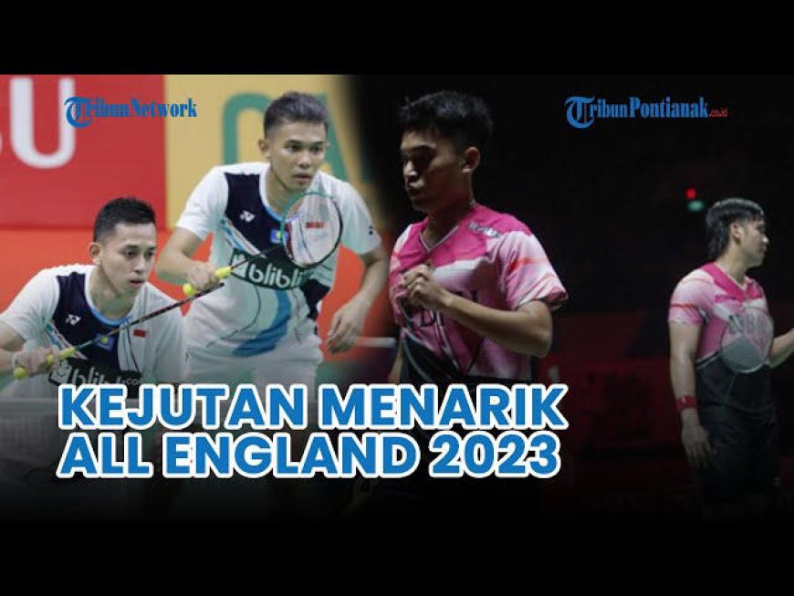 BWF All England Open 2023 Rasa Badminton All Asia, Hal Ini Buktinya