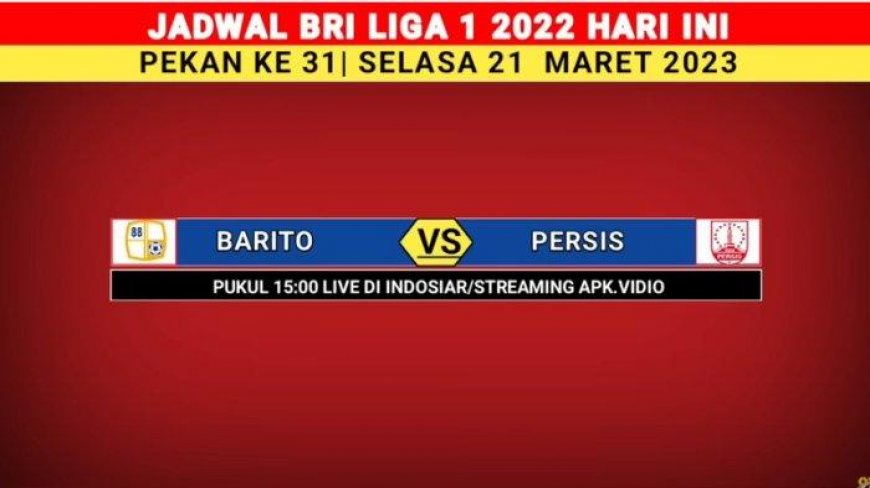 Jadwal Liga 1 Hari Ini, Laga Barito Putera vs Persis Solo Main di Mana?