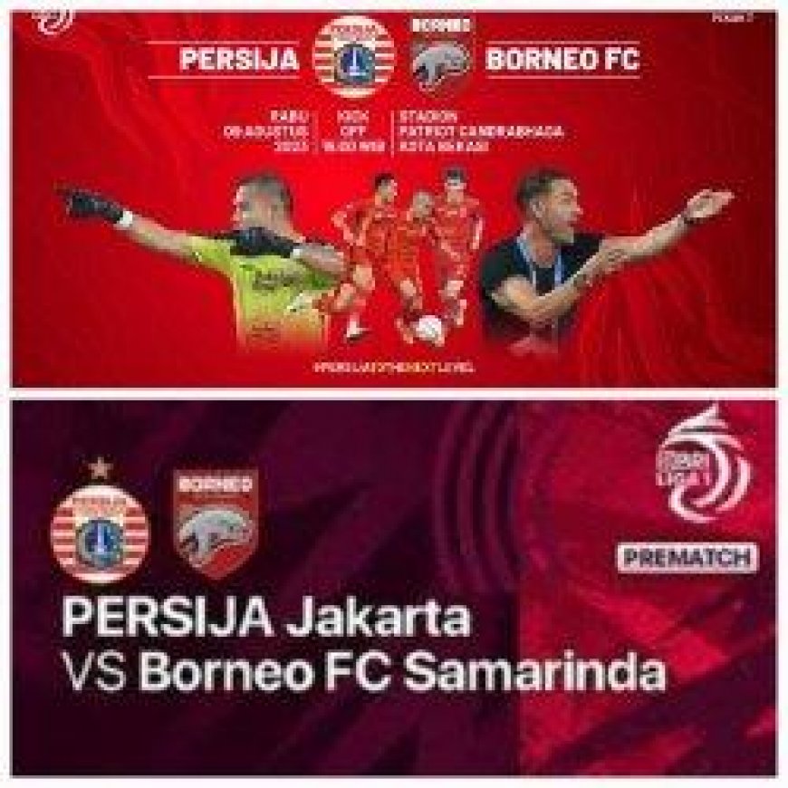 Catat Ini Jadwal dan Harga Tiket Persija vs Borneo FC, Saatnya Macan Kemayoran Puncaki Liga 1