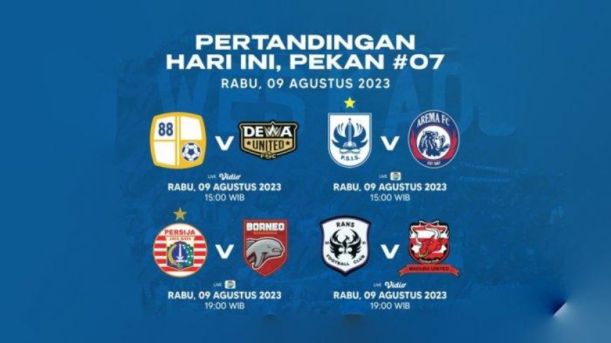Jadwal BRI Liga 1 2023-2024 Hari Ini PSIS vs Arema FC, Persija vs Borneo FC Live Indosiar