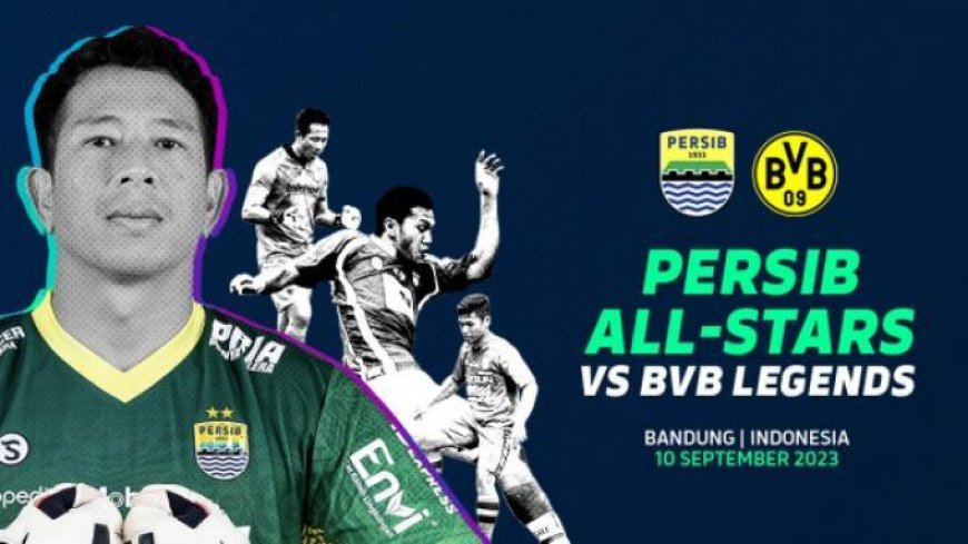 Resmi, Persib Bandung akan Gelar Laga Persahabatan Lawan Borussia Dortmund, Catat Tanggalnya!