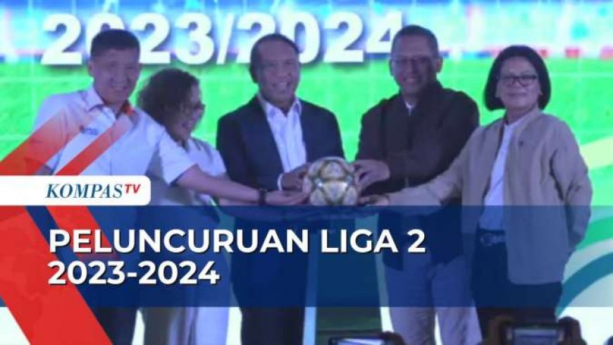 Kompetisi Liga Dua 2023-2024 Siap Bergulir, PT LIB dan PSSI Gandeng Pegadaian jadi Sponsor Utama