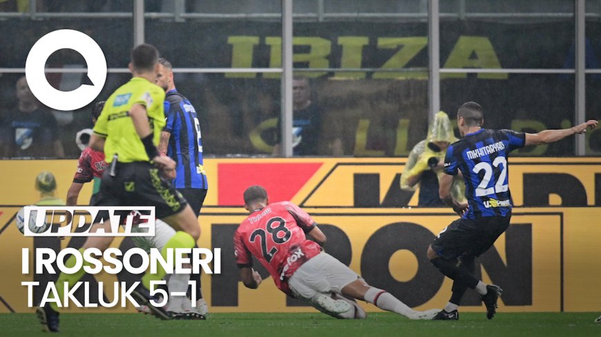 Pesta Gol! Inter Milan Hajar AC Milan dengan Skor 5-1