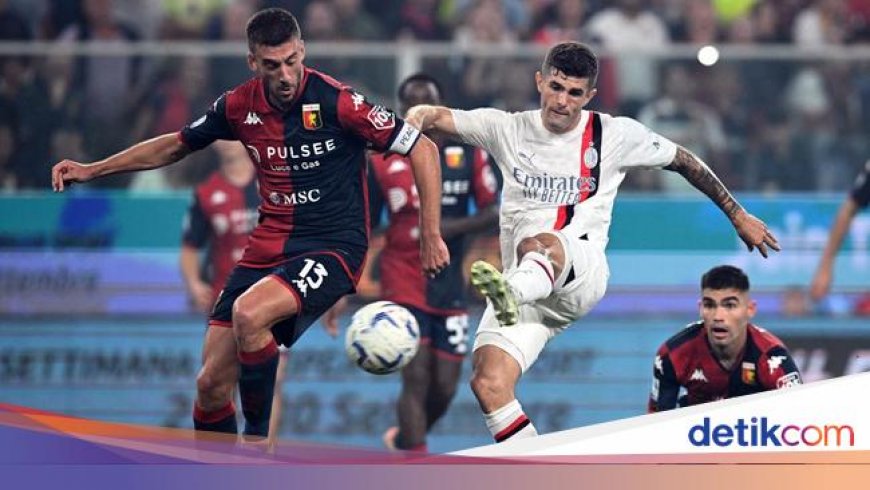 Genoa Vs Milan: Menang Susah Payah, Rossoneri ke Puncak Klasemen