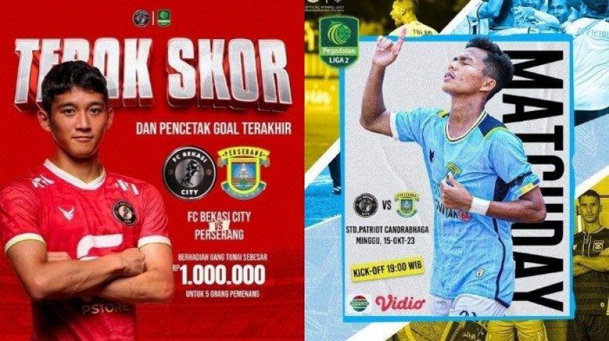LIVE INDOSIAR FC Bekasi Vs Perserang: Kondisi Tim, Prediksi Susunan Pemain dan Skor Tayang 19.00 WIB