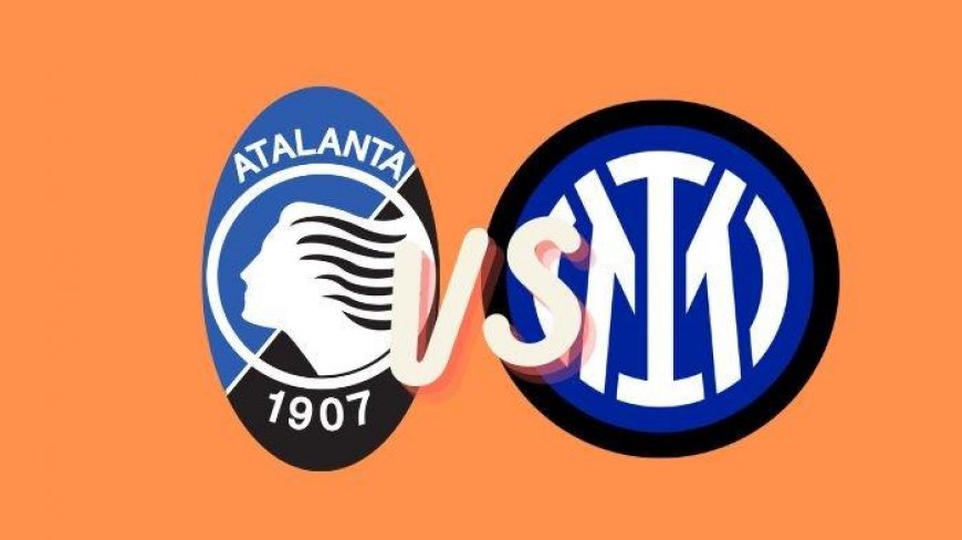 Prediksi Skor Atalanta vs Inter Milan di Liga Italia Malam Ini Lengkap Susunan Pemain dan H2H