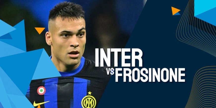 Head to Head dan Statistik: Inter Milan vs Frosinone
