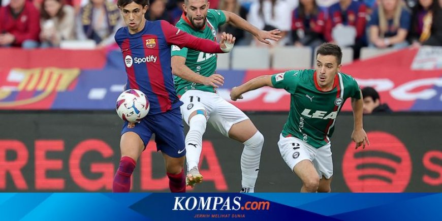 Hasil Barcelona Vs Alaves: 2 Gol Lewandowski Menangkan Barca