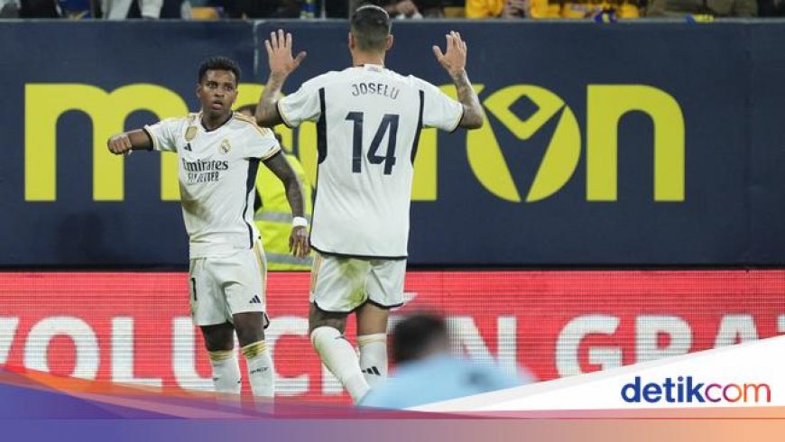 Gasak Cadiz 3-0, Real Madrid Naik ke Puncak Klasemen
