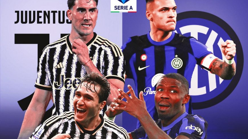 Persaingan Menuju Gelar Juara Liga Italia 2023 / 2024: Potensi Duopoli Inter Milan dan Juventus?
