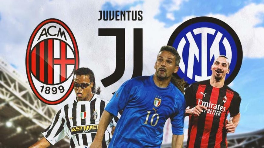 Bintang-Bintang yang Pernah Berseragam Juventus, Inter Milan, dan AC Milan: Sang Penakluk Serie A