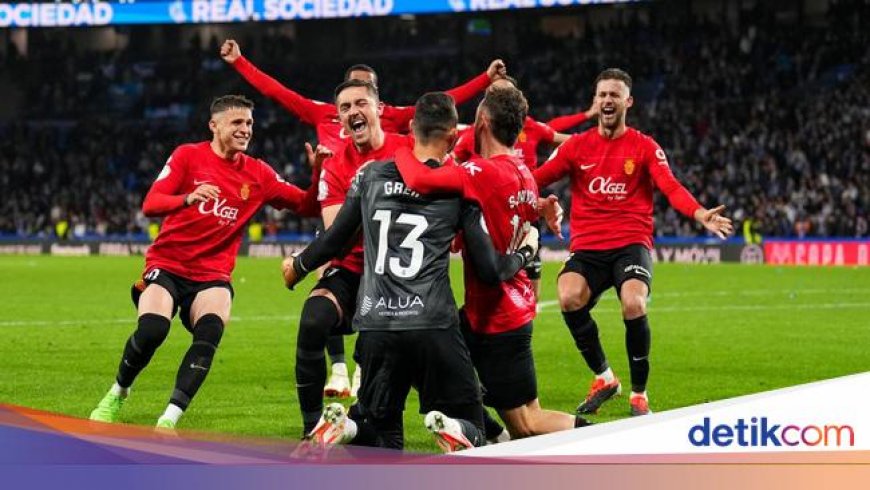 Hasil Copa del Rey: Singkirkan Sociedad, Real Mallorca ke Final
