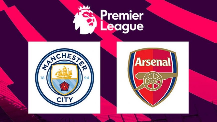6 Fakta Menarik Jelang Big Match Man City Vs Arsenal di Liga Inggris: Duel Menentukan dalam Perburuan Gelar Juara